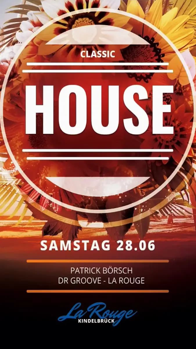 Flyer: Classic House – LaRouge Club Vor der Pforte 7b, Kindelbrück 99638 – 4AM Techno Event