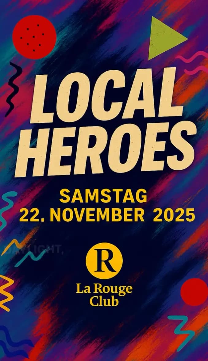 Flyer: Loacal Heroes – La Rouge Club Vor der Pforte 7b, Kindelbrück 99638 – 4AM Techno Event