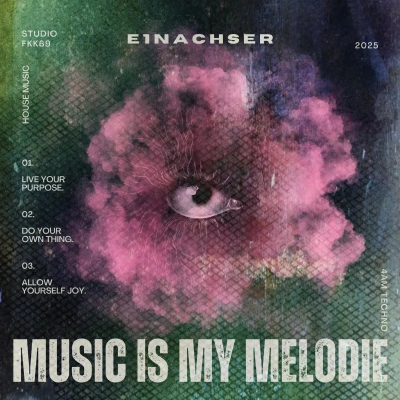 Music is my Melodie 4AM Techno